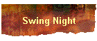 Swing Night
